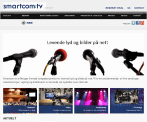 smartcomtv.no: smartcom:tv - næringslivets TV-partner - webtv, webcast, video, streaming | smartcom:tv
Smartcom er næringslivets TV-partner. Vi bidrar til at våre kunder skal kunne kommunisere bedre.