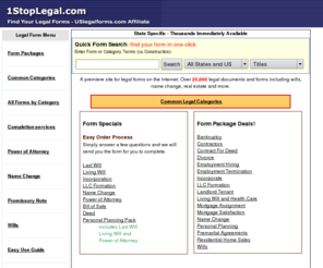 1stoplegal.com: 1StopLegal.com -legal documents including wills, name change, real
estate and more. A U.S. Legal Forms Affiliate
A unique database on the Internet offering
over 25,000 legal documents including wills, name change, real estate and
more.  State specific forms in many areas.