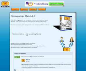 mail-ar.fr: 
Envoi d'e-mail avec accus rception gratuit. Fonctionne avec toutes les messageries.