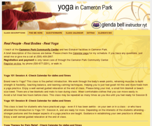 cameronparkyoga.com: Glenda Bell Yoga - Classes in Cameron Park, CA.
Glenda Bell teaches Yoga classes at the Cameron Park Community Center for all levels of experience from Intro classes to Advanced levels also Chair Yoga for Seniors at the Eskaton Center in Cameron Park.