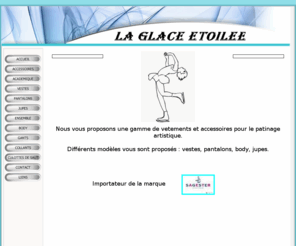 laglace-etoilee.net: LA GLACE ETOILEE
vente de vetements et accesoires poue le patinage artistique