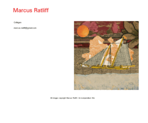 marcusratliff.com: Marcus Ratliff
Artwork by Marcus Ratliff.