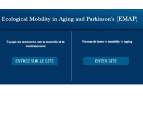 mobilityinaging.com: Ecological Mobility in Aging and Parkinson's, CIHR Research Team in Mobility in Aging
This site was created by our Research Team in Mobility in Aging to showcase our work accomplished with the help of an important funding from the Canadian Inst