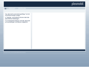 plasmobil.com: plasmobil
Ein Mediawagen für Tagungsraum und Messeauftritt