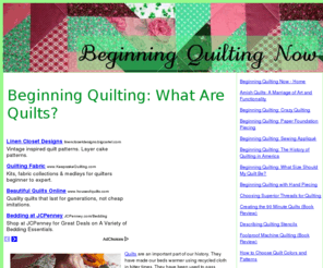 beginningquiltingnow.com: Beginning Quilting: What Are Quilts?
Quilts have more significance than we realize