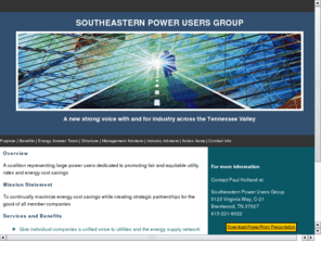 sepowerusers.org: Southeastern Power Users Group
Southeastern Power Users Group - A Coalition Representing Large Power Users Dedicated to Promoting Energy Cost Savings