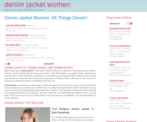 denimjacketwomen.com: Denim Jacket Women | Denim jackets, jeans and skirts denim for her
Denim Jacket Women brings you the best fitting denim skirts, jackets and jeans.  Wide selection of denim clothes to make you look good!