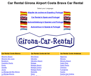 girona-car-rental.com: Car Rental Girona Airport Costa Brava Car Rental Spain, Portugal, USA
Car Rental Girona Airport Costa Brava Car Rental Spain, Portugal, USA