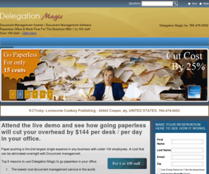 delegationmagic.com: Document Management | Document Management Software| Document Imaging Solutions | Content Management Software | paperless
Delegation Magic offers the lowest cost complete document management system for going paperless.  No one else in the market offers more features and yet were still the lowest cost service in the market.