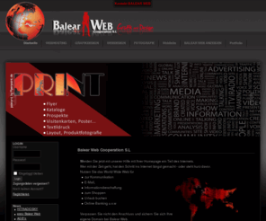 balear-web.net: HOME | Balear Web All in one Provider ..Hosting ,Domains;Grafik&Design; Easy Webpagebuilder; 360° Virtuelle Rundgänge;CMS ; Online Shops
Balear Web, die Werbeagentur für Marketing, Hosting, Grafik und Design auf Mallorca