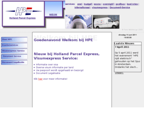 hpe.nl: Holland Parcel Express
Holland Parcel Express, de koeriesservice die verder gaat
