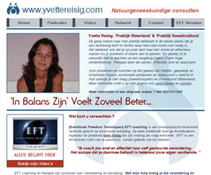 yvettereisig.com: Home
Yvette Reisig: EFT coach voor bedrijf en particulier. Emotioneel in balans zijn werkt en voelt zoveel beter. Coaching, therapie, cursussen en workshops. Bekijk mijn video's.