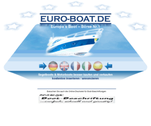 euroboatmarkt.com: Euro-Boat Europa´s Bootsbörse Nr.1 - kostenlos inserieren - besser kaufen und verkaufen
Euro-Boat, Segelboote und Motorboote kaufen und verkaufen