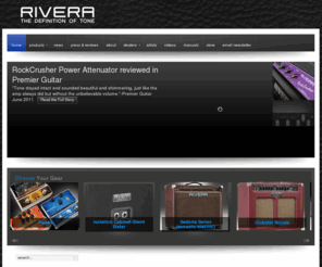 riveraamps.info: Rivera Amplification | 818-767-4600
Rivera Amplification offers high-end guitar amps, cabinets, and effects pedals hand made in California, USA.