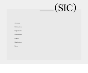 sicsic.be: (SIC) - revue d'histoire de lart des XXe et XXIe siècles - accueil
La revue (SIC) entend se consacrer aux arts des XXe et XXIe siècles, et ce dans une perspective quelque peu délaissée : lhistoire de lart.