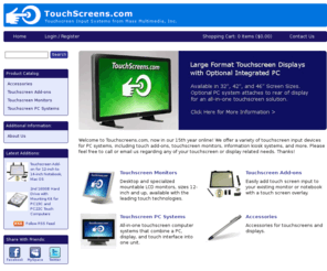 touchscreeninput.com: TouchScreens.com - Touch Input Systems from Mass Multimedia, Inc.
touch screen systems