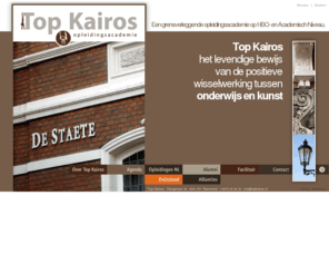 topkairos.nl: Home
Top Kairos verzorgt Kort Hoger Onderwijsprogramma’s, Focusopleidingen en Cursussen op HBO- en academisch niveau. Verder geeft Top Kairos workshops en kunnen trainingen /opleidingen incompany verzorgt worden.