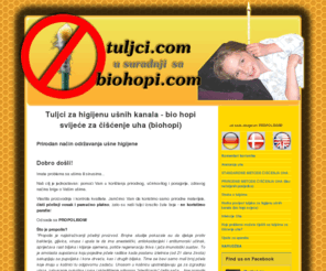 tuljci.com: Tuljci za higijenu ušnih kanala!
Tuljci za higijenu ušnih kanala - 6 kn/kom. Bio hopi ear candles