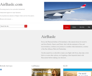 airbasle.com: Air Basle Homepage
Find the best travel deals to Switzerland! Flights, hotels, holidays, car rental and more.