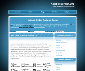 kelebeksohbet.org: KelebekSohbet.ORG - Kelebek Sohbet, Kelebek Chat, Kelebek
kelebek sohbet, kelebek, kelebek chat, kelebek sohbet odası, kelebek chat odası, Kelebeksohbet.Org.