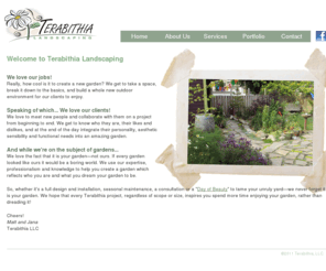 terabithiadesigns.com: Terabithia Designs Landscaping in the Seattle Area
Seattle's Terabithia Designs Landscaping offers full-service design and maintainance of hardscaping and softscaping from start to completion.