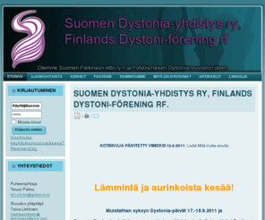 dystoniayhdistys.com: Suomen Dystonia-yhdistys ry,  Finlands Dystoni-förening rf.
Suomen Dystonia-yhdistys ry, Finlands Dystoni-fÃ¶rening rf