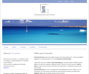 formenteraservices.com: formenteraservices.com
Alojamiento y servicios en la isla de Formentera, Baleares.