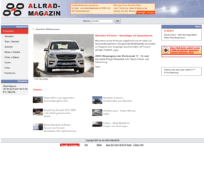 allrad-magazin.com: ALLRAD-MAGAZIN Hauptseite - Home
AllradMagazin ist das informative Portal fr alle Allradfahrer/Innen und 4x4 - Fans die mehr wissen und Gleichgesinnte treffen wollen