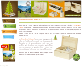 boiteenbois.com: Boissellerie Olivier CATHENOD - Artisan Boisselier
Au coeur du massif du Jura, Nous produisons dans nos ateliers de boissellerie fondés en 1846, plus de 50 modèles de support en bois blanc: pour la peinture décorative ou le collage des serviettes.