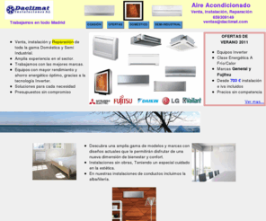 daclimat.com: Daikin,Mitsubishi,lg,General,fujitsu, daitsu, lennox, conductos, airzone
Instalaciones aire acondicionado madrid,conductos, cassette, split, Lavavasos, congeladores, expositores de frio