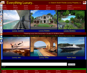 gam.mobi: Luxury @ Everything Luxury.com-Worlds Largest Luxury Network
Everything Luxury An International Directory Of The Worlds Finest Luxury Lifestyle Providers. We match Buyer & Seller with luxury items.