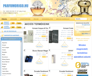 parfumorigo.hu: Parfümorigo parfüm webáruház, parfüm
Parfümorigo parfüm webáruház, parfüm