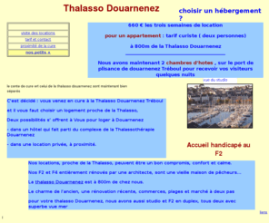 thalasso-douarnenez-loc.net: Thalasso Douarnenez - Thalasso Douarnenez proche
Thalasso Douarnenez - forfait hébergement proche Thalasso Douarnenez : 660  les 3 semaines de cure, sur le port de plaisance