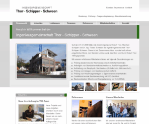 tss-ingenieure.de: Ingenieurgemeinschaft Thor-Schipper-Schween - Firmenprofil
IngenieurbÃ¼ro Thor Schipper & Schween - Die PrÃ¼fingenieure