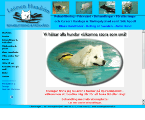 laursenhundsim.com: Laursen Hundsim
laursen hundsim, hundsim, friskvård, massage, stretching, ultraljud, laursen mediakonsult, media, reklam,
hemsidor, pool, behandlingar, klasshundfoder, färskfoder, fryst hundfoder, klass, hundfoder, öland, hundfysioterapeut