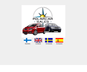 autolospacos.com: Polar Car - edulliset vuokra- ja myyntiautot Fuengirolassa, Espanjan aurinkorannikolla.
Suomalainen autovuokraamo Fuengirolassa, Espanjan aurinkorannikolla. Suuri valikoima uusia ja kytettyj autoja. Luotettavaa palvelua jo vuodesta 1993.