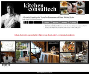 kitchenconsultech.com: Kitchen Consultech
Kitchen improvement and restaurant consultation from a master chef with over 45 years of experience in Gainesville, Fl, and surrounding areas.