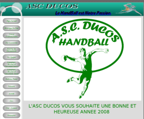 ascducos.com: Club handball Martinique: asc Ducos
Club de handball en Martinique, l' Asc Ducos a pour but de démocratiser la pratique du hand-ball à Ducos et ses environs. L'association sportive de hand vous propose ces résultats, calendrier, galeries photos, son palmarès et ces news