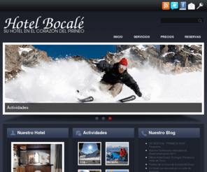 bocale.com: Hotel Bocale | Su Hotel en el Corazón del Pirineo |
Estupendo hotel familiar que dispone de spa y donde puede disfrutar de actividades como esqui, senderismo, paseos a caballo, etc. Disfrute de un alojamiento para toda la familia en un hotel de ensueño.