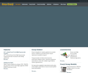 ensaenerji.com: Ensa Enerji Danışmanlığı
Ensa Enerji Verimliliği Danışmanlığı, EİE onaylı enerji danışmanlığı şirketi (EVD)