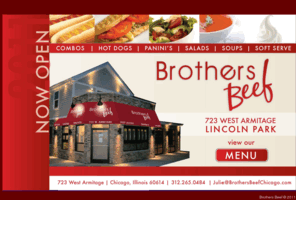 brothersbeefchicago.com: Brothers Beef NOW OPEN!
Brothers Beef is coming to Lincoln Park Spring of 2011. Come enjoy combos, hots dogs, panini's, salads, soup and ice cream! 