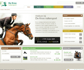 dekroo.com: De Kroo Ruitersport
De Kroo Ruitersport, manege, ruitersportzaak, hippische evenementen. Het hippisch sportpark van Middelburg Zeeland.