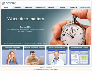 odoro.com: Online / IVR Appointment Scheduling
Get a self-service appointment scheduling solution either online or using phone IVR and increase efficiency lower your costs and improve patient service