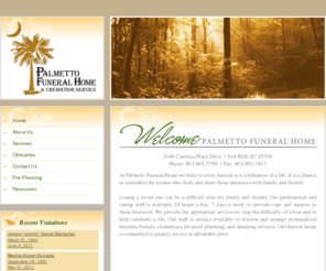 palmettofh.com: Palmetto Funeral Home
Palmetto Funeral Home, fort mill, south carolina, sc, cremation services, funeral services, service.