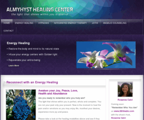 almyhysthealingcenter.com: Almyhyst Healing Center
Almyhyst Healing Center, with Rosanna Calvi, offers Energy Healing, Hypnosis, Integrated Energy Therapy, Jothi, and Spiritual Counseling.
