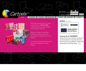 cartoelx.com: CARTOELX - Fabricante de embalajes de cartón (PACKAGING)
Todo tipo de embalajes para mejorar la imagen de sus productos