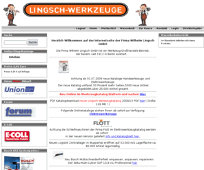 lingsch.info: LIngschShop2010 | Wilhelm Lingsch GmbH Berlin Onlineshop Werkzeuge Maschinen
Elektrowerkzeuge,Handwerkzeuge,Industriebedarf,Baubedarf,Eisen,Forum , Union Werkzeughandel, Forum werkzeuge,Forumwerkzeug, Lingsch Werkzeuge, Werkzeuge Berlin, Werkzeuggrosshandel, 