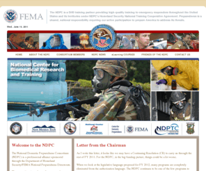 ndpc.us: Welcome to NDPC
Welcome to the National Domestic Preparedness Consortium (NDPC).
           		A professional alliance sponsored through the Department of Homeland Security/FEMA National Preparedness Directorate.