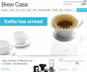 brewcasa.com: brewcasa.com
Brewcasa.com is your source for all the best home brewing equipment. Chemex, Aeropress, pour over, we got it all.