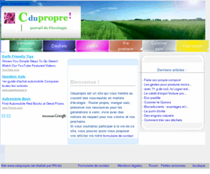 cdupropre.net: cdupropre.net sauvons la planète
évoluons vers une vie meilleure avec les produits écologiques, une alimentation bio